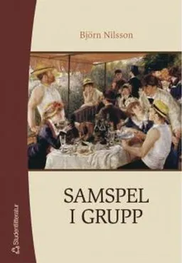 Samspel i grupp; Björn Nilsson; 2005