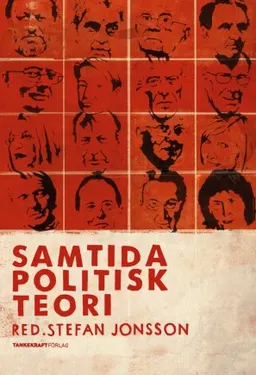 Samtida politisk teori; Stefan Jonsson; 2015