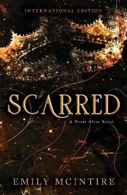 Scarred; Emily McIntire; 2022