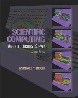 Scientific Computing; Michael T. Heath; 2002