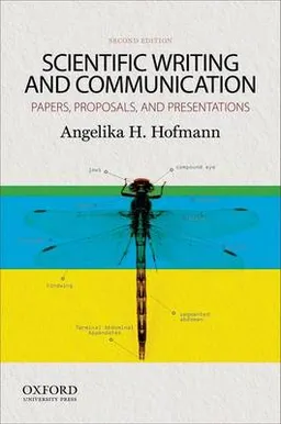 Scientific Writing and Communication; Angelika Hofmann; 2014