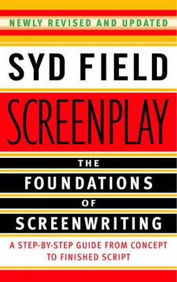 Screenplay; Syd Field; 2013