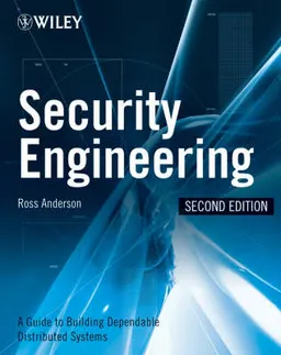 Security Engineering: A Guide to Building Dependable Distributed Systems, 2; Ross J. Anderson; 2008