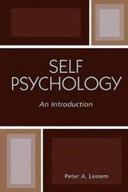 Self psychology : an introduction; Peter A. Lessem; 2005