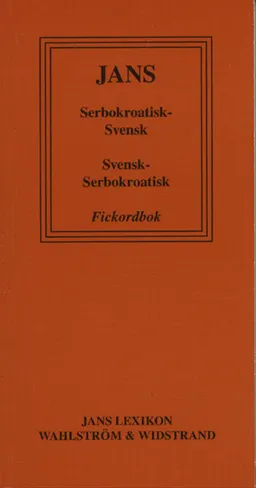 Serbokroatisk-svensk, svensk- serbokroatisk fickordbok; fickordböcker Jans Lexikon; 1983