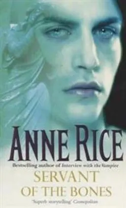 Servant of the bones; Anne Rice; 1997