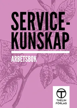 Servicekunskap - Arbetsbok; Meg Marnon; 2013