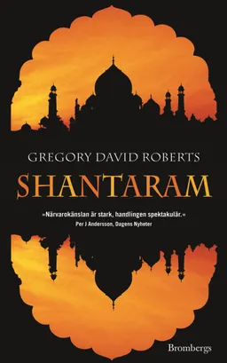 Shantaram; Gregory David Roberts; 2008