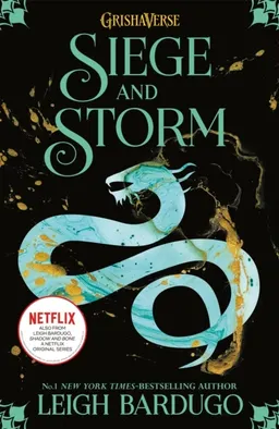 Siege and Storm; Leigh Bardugo; 2018