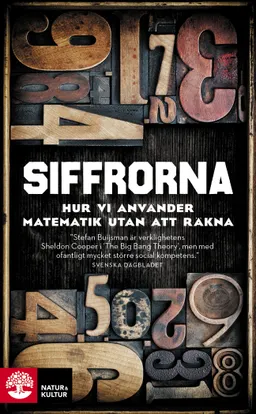 Siffrorna : hur vi använder matematik utan att räkna; Stefan Buijsman; 2021