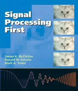 Signal processing first; James H. McClellan; 2002