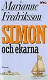 Simon och ekarna; Marianne Fredriksson; 1987