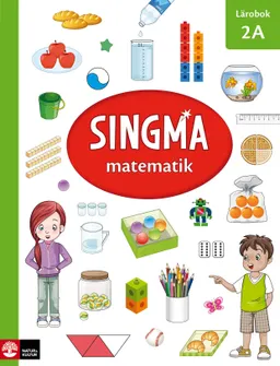 Singma matematik 2A Lärobok; Ban Har Dr Yeap, Pia Agardh, Josefine Rejler; 2017