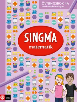 Singma matematik 4A Övningsbok med elevwebb; Ban Har Dr Yeap, Pia Agardh, Josefine Rejler; 2019