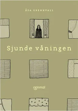 Sjunde våningen; Åsa Grennvall; 2002