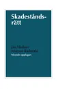 Skadeståndsrätt; Jan Hellner, Marcus Radetzki; 2014