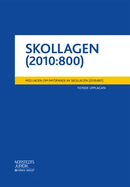 Skollagen (2010:800)  : med lagen om införande av skollagen (2010:801); Sverige; 2019