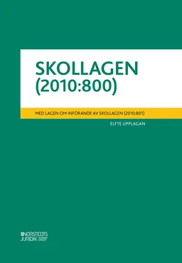 Skollagen (2010:800) : med lagen om införande av skollagen (2010:801); Sverige; 2020