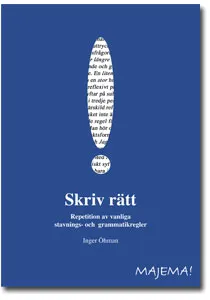 Skriv rätt; Inger Öhman; 2013