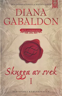 Skugga av svek. Del 1; Diana Gabaldon; 2016