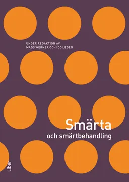 Smärta och smärtbehandling; Mads Werner, Ido Leden; 2010