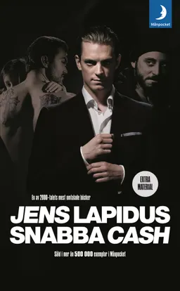 Snabba cash; Jens Lapidus; 2009