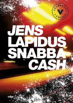 Snabba cash (Lättläst); Jens Lapidus; 2018