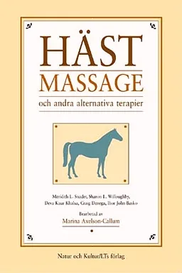 Snader, M/Hästmassage o kompletterande behandlings; M Snader; 2000