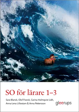 SO för lärare 1-3; Sara Blanck, Olof Franck, Carina Holmqvist Lidh, Anna-Lena Lilliestam, Anna Pettersson; 2019