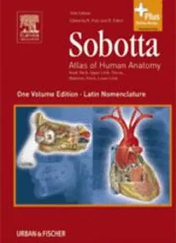 Sobotta - Atlas of Human Anatomy English/Latin Single Volume Edition; Reinhard Putz; 2009