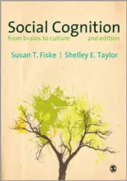 Social cognition : from brains to culture; Susan T. Fiske; 2013