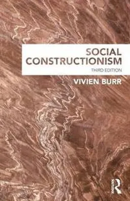 Social constructionism; Vivien Burr; 2015