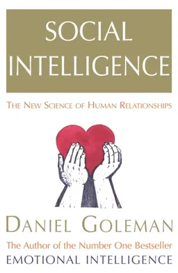 Social intelligence; Daniel Goleman; 2007