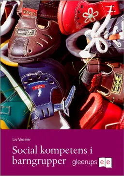 Social kompetens i barngrupper; Liv Vedeler; 2009