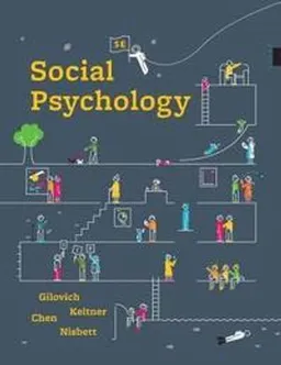 Social Psychology; Dacher Keltner, Tom Gilovich, Serena Chen; 2018