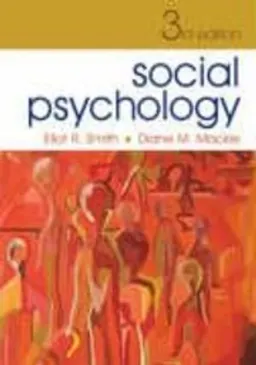 Social Psychology; Smith Eliot R., Mackie Diane M.; 2007