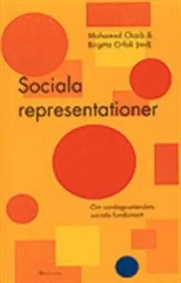 Sociala representationer; Chaib, Orfali; 1996