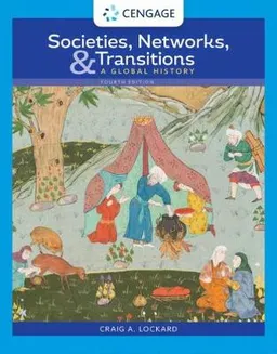 Societies, networks, and transitions : a global history; Craig A. Lockard; 2020