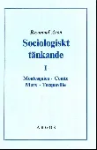 Sociologiskt tänkande 2; Raymond Aron; 1977