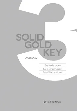 Solid Gold 3 Key; Eva Hedencrona, Karin Smed-Gerdin, Peter Watcyn-Jones; 2016