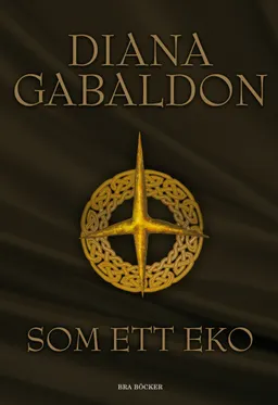 Som ett eko; Diana Gabaldon; 2010