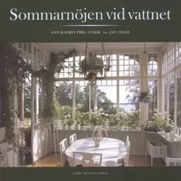 Sommarnöjen vid vattnet; Ann Katrin Pihl Atmer; 2002