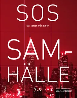 SOS Samhälle 7-9; Ulla M Andersson, Uriel Hedengren; 2019