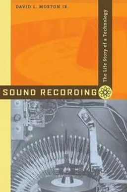 Sound Recording; David L Morton; 2006