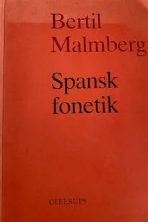 Spansk fonetik; Bertil Malmberg; 1983