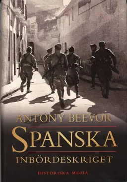 Spanska inbördeskriget; Antony Beevor; 2006