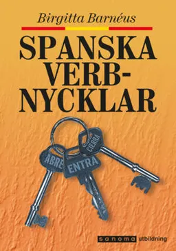 Spanska verbnycklar; Birgitta Barnéus; 2002