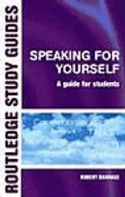 Speaking for yourself : a guide for students; Robert Barrass; 2006