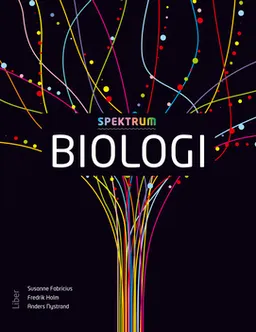 Spektrum Biologi Grundbok; Susanne Fabricius, Fredrik Holm, Anders Nystrand; 2013