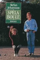 Spela boule; Stefan Johansson; 1991